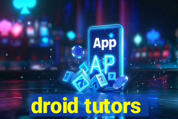 droid tutors